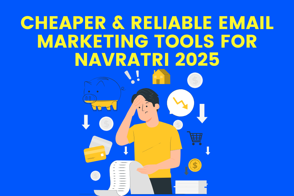 Cheaper & Reliable Email Marketing Tools for Navratri 2025