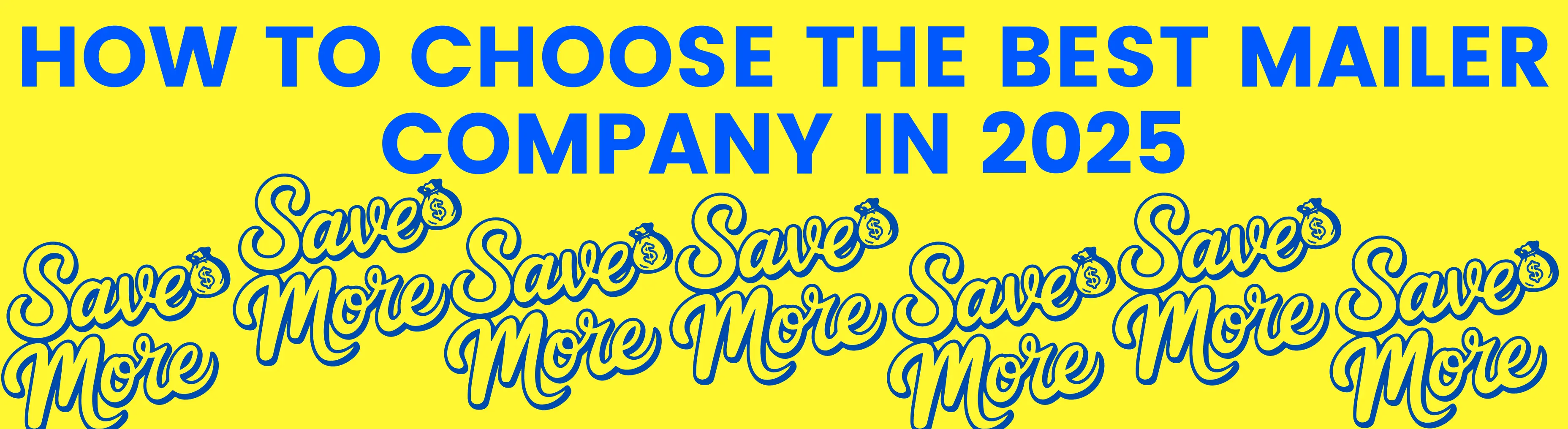 How to Choose the Best Mailer Company in 2025 | Best Email Company